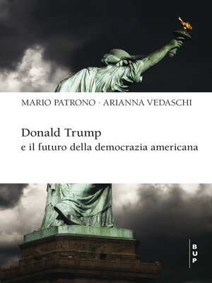 cover image of Donald Trump e il futuro della democrazia americana